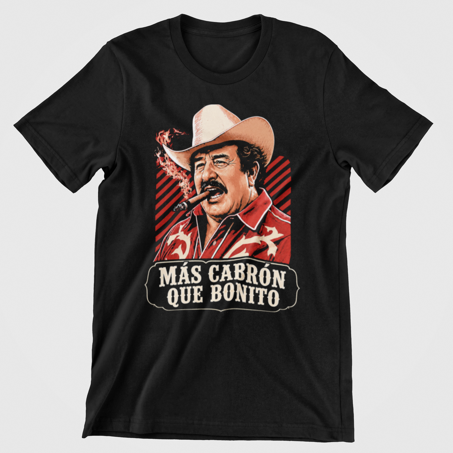 Mas Cabron que bonito T-shirt