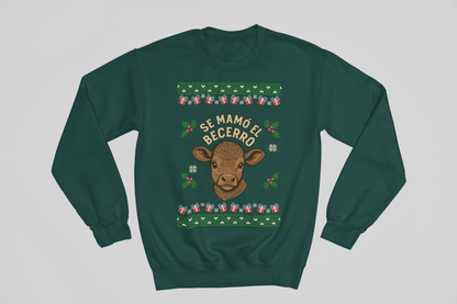 Se Mamo El Becerro Sweatshirt